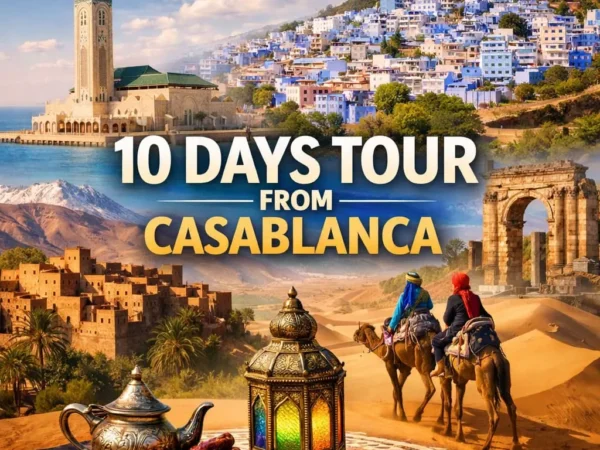 10 Days Tour From Casablanca