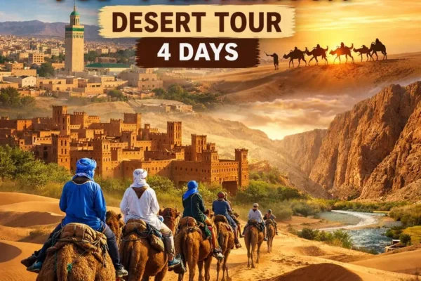 Fes To Marrakech Desert Tour 4 Days