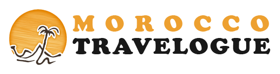 Morocco Travelogue – Morocco Tours Agency